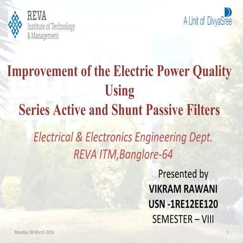 improvement of electrical power quality using series active and shunt passive...