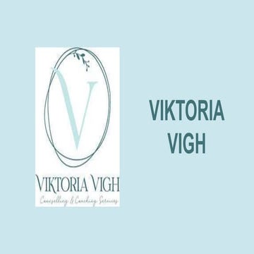 Viktoria Vigh Counselling And Coaching.pptx