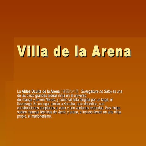 Villa De La Arena