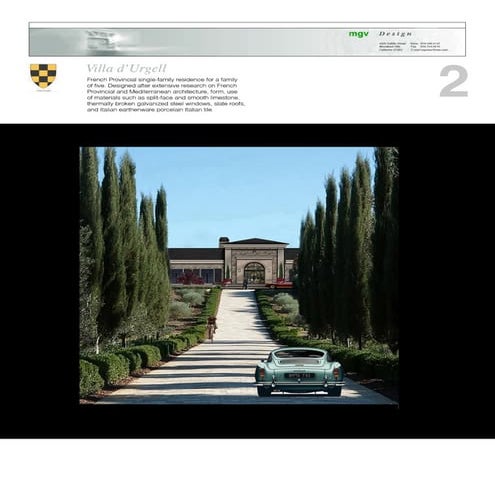 Villa de'Urgell X -.pdf A single family two-story residence to be built in twenty five acres with two spring-fed pods.