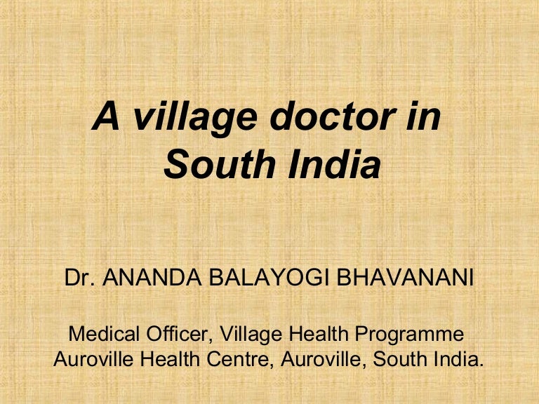 Experiences of a village doctor in South India