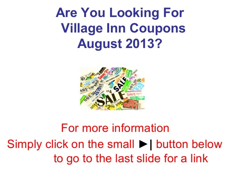 Village Inn Coupons August 2013