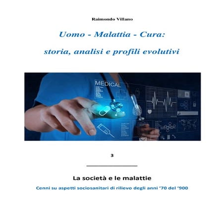 Villano - Cenni su aspetti sociosanitari di rilievo degli anni ‘70 del ‘900