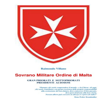 Villano -  SMOM Granpriorati e Sottopriorati - Presidenti Acismom