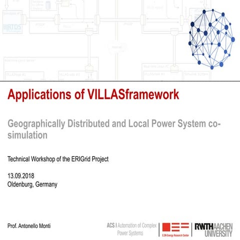 Applications of VILLASframework