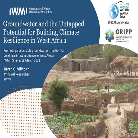 Groundwater and the Untapped  Potential for Building Climate  Resilience in W...