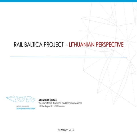 Rail Baltica project - Lithuanian perspective | PDF
