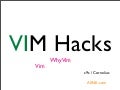 Vim Hacks