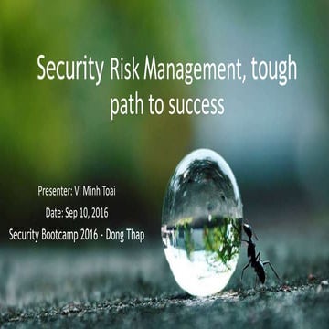 Vi Minh Toại - Security Risk Management, tough path to success