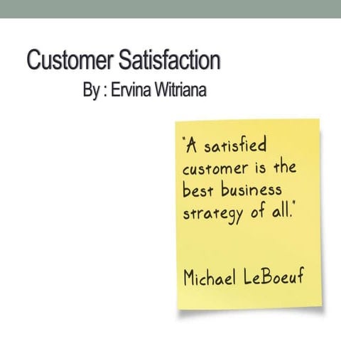 Customer Satisfaction