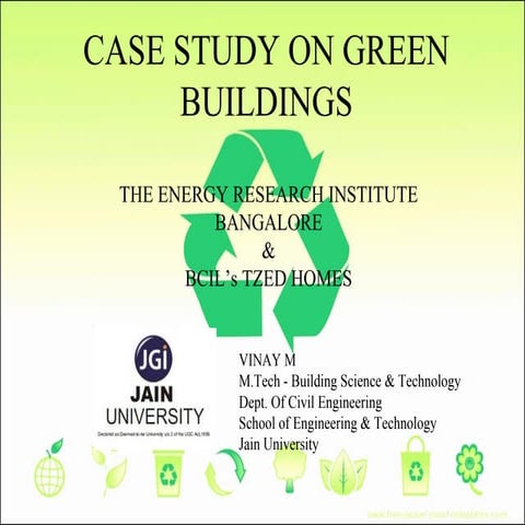 Green Building Case Study on TERI,bangalore.