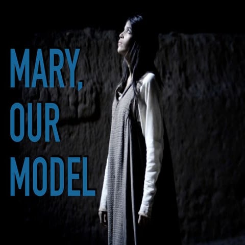 Mary, Our Model