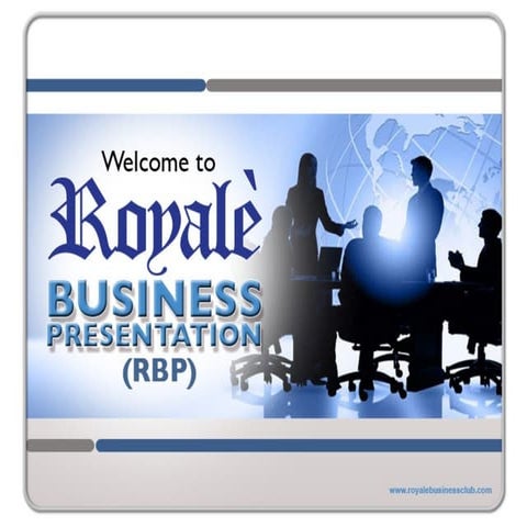 Royale Business Presentation