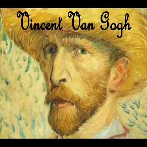 Vincent van gogh