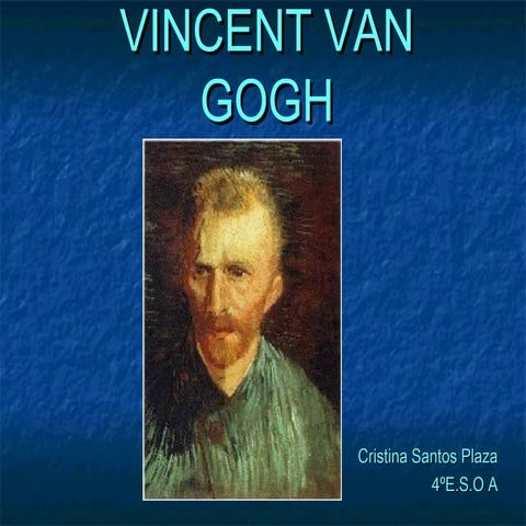 Vincent van Gogh 