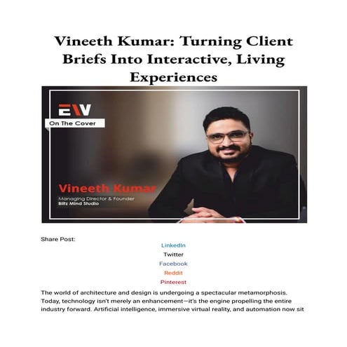 Vineeth Kumar_ Turning Client Briefs Into Interactive, Living Experiences.pdf