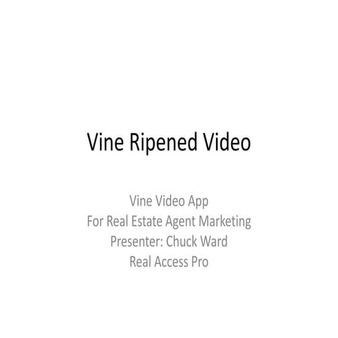 Vine Video App for Real Estate (pt 2)