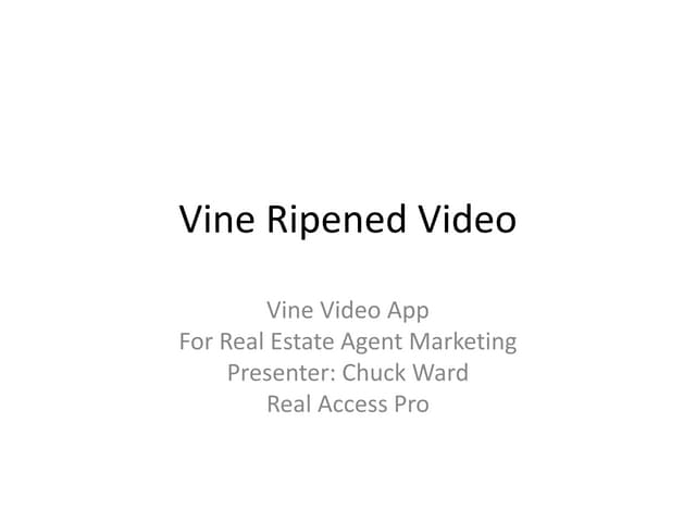 Vine Video App for Real Estate (pt 2)