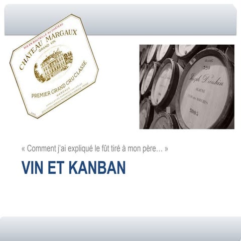 Lean Kanban FR 2013 - Vin et kanban