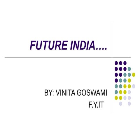 Vinita goswami future of india
