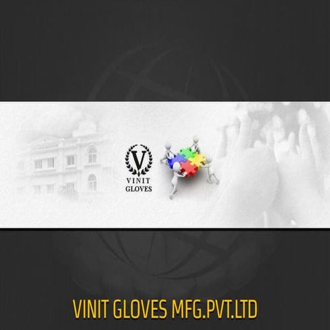 Vinit Gloves Mfg Pvt Ltd