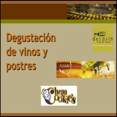 Degustación de vinos y postres