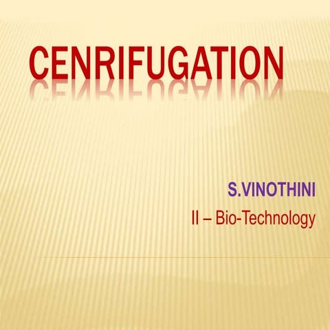 centrifuge principle and application | PPT