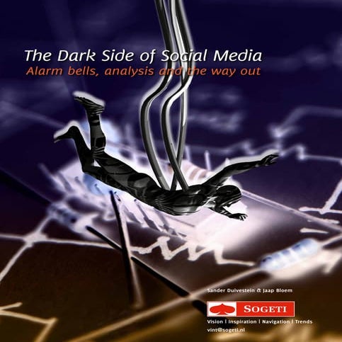 The Dark Side of Social Media