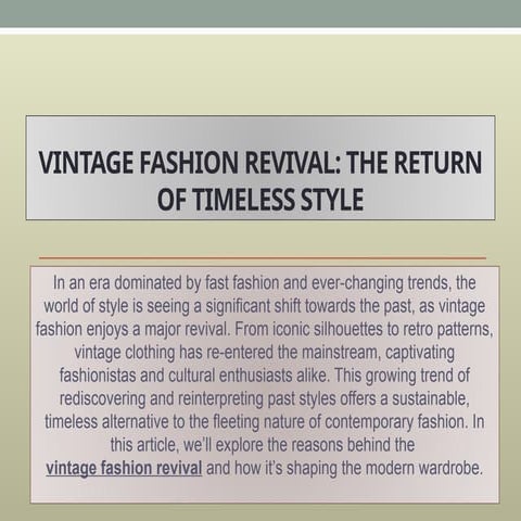 Vintage Fashion Revival The Return of Timeless Style.pptx