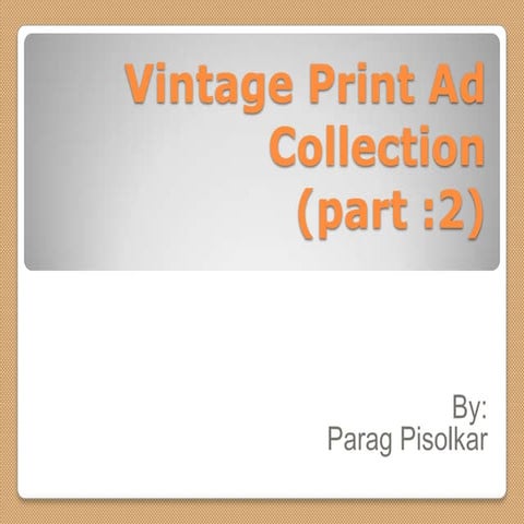 Vintage print ad collection(part2) | PPSX