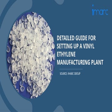 Vinyl Ethylene Manufacturing Plant Project Report.pptx