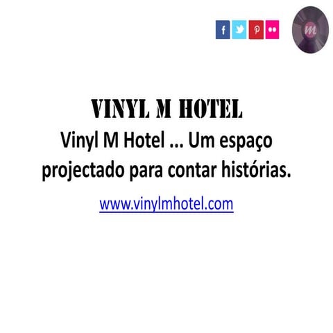 Vinyl M Hotel