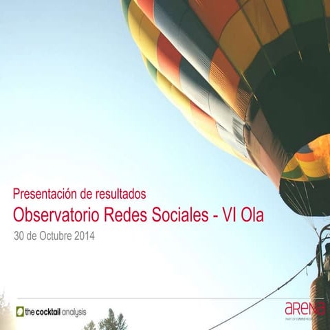6ª Oleada Observatorio Redes Sociales