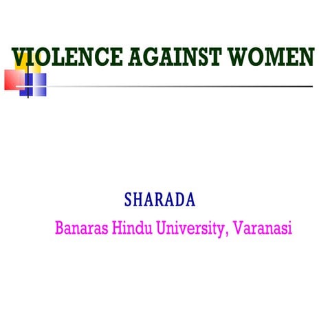 VIOLENCE AGAINST WOMEN