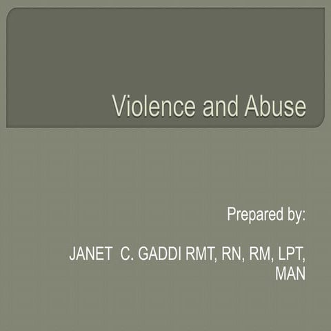 Violence and abuse