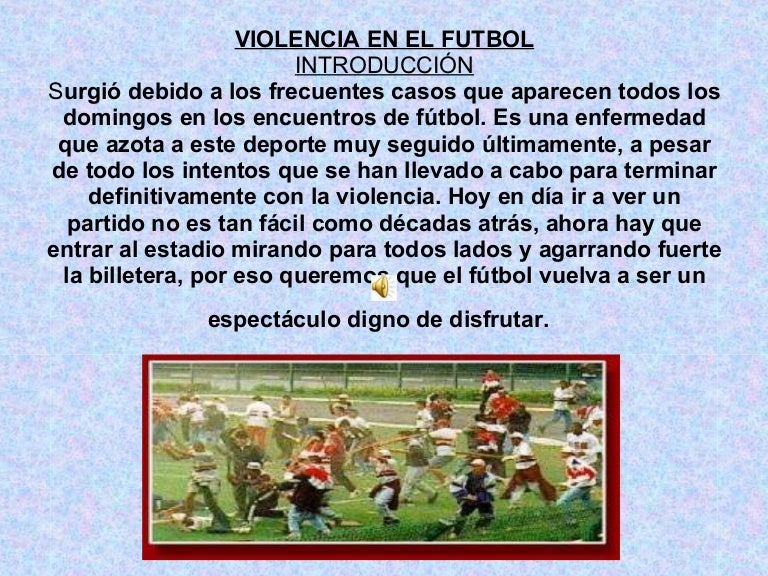 Texto Argumentativo Sobre La Violencia En El Futbol