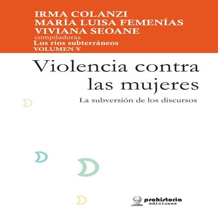 VIOLENCIA CONTRA LAS MUJERES - LA SUBVERSION DE LOS DISCURSOS.pdf