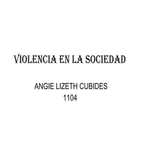 Violencia en la sociedad