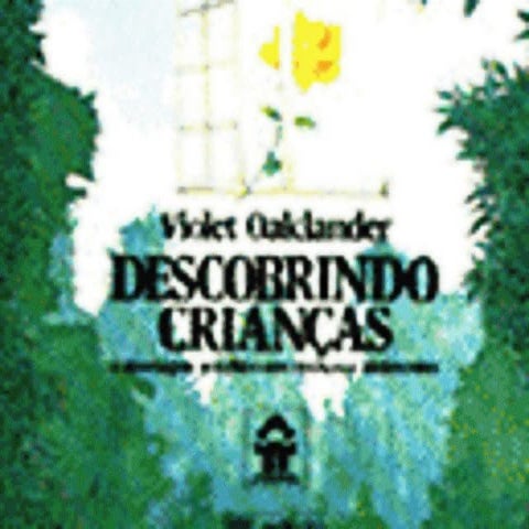 Descobrindo Crianças Violet Oaklander