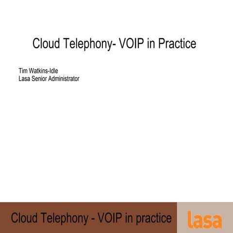 Lasa European NFP Technology Conference 2010 - Voice over IP presentation