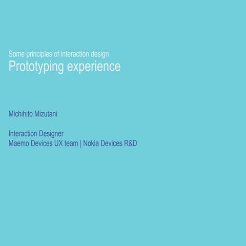 Prototyping experience