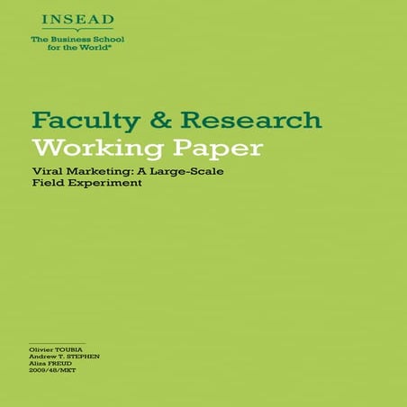 Viral Marketing - A Large Scale Field Experiment by Ashu Rajdor