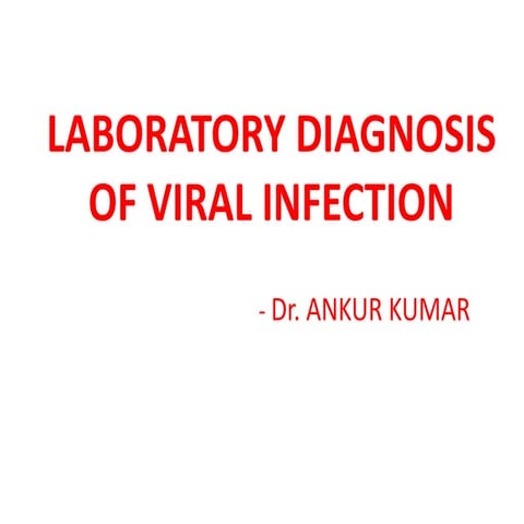 Viral diagnosis