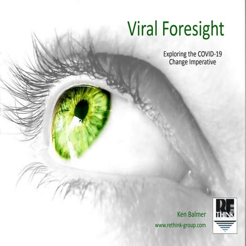 Viral foresight
