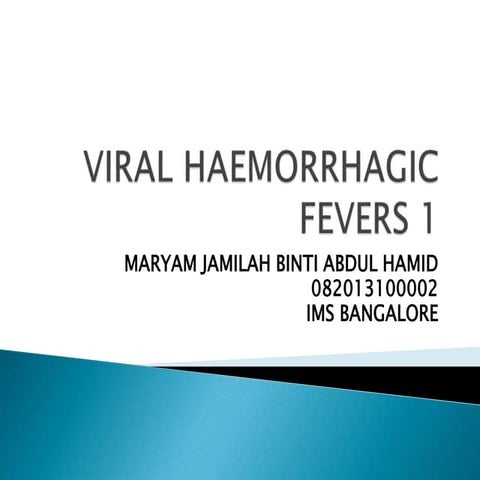 Viral Haemorrhagic Fevers