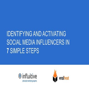 Identifying and Activating Social Media Influencers in 7 Simple Steps