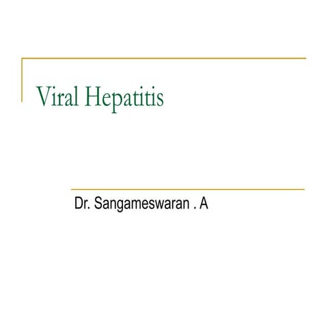 Viral Hepatitis presentation aimed at doctors | PPT