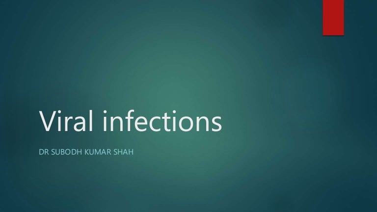 Viral infections