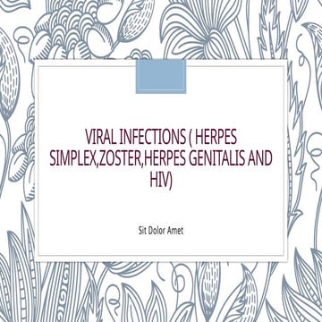 VIRAL INFECTIONS ( HERPES SIMPLEX,ZOSTER, (1).pptx