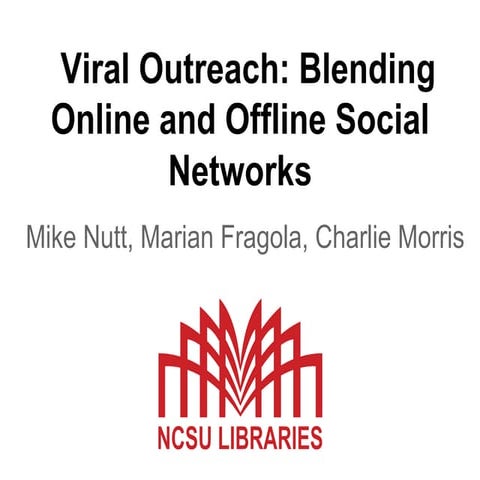 Viral Outreach: Blending Online and Offline Social Networks